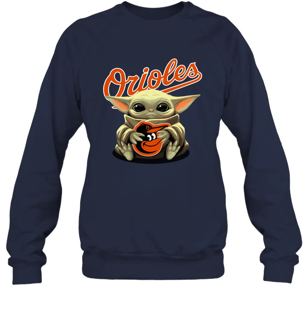 Baby Yoda Hugs Loves The Baltimore Orioles Baseball Adult Sweatshirt